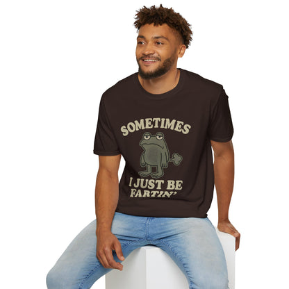 Sometimes I Just Be Fartin’ Funny Frog T-Shirt