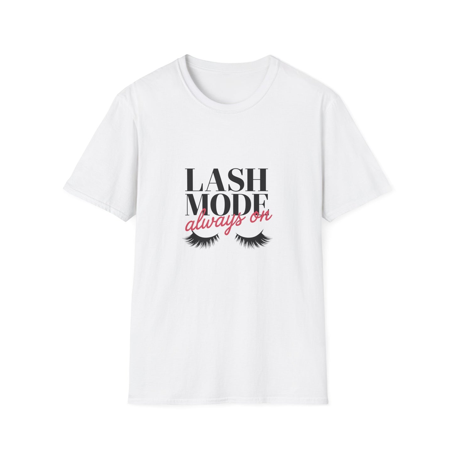 Fabulous 'Lash Always On' T-Shirt | Glam Beauty Lover Tee | Chic Makeup Artist Gift | Effortlessly Stylish Apparel