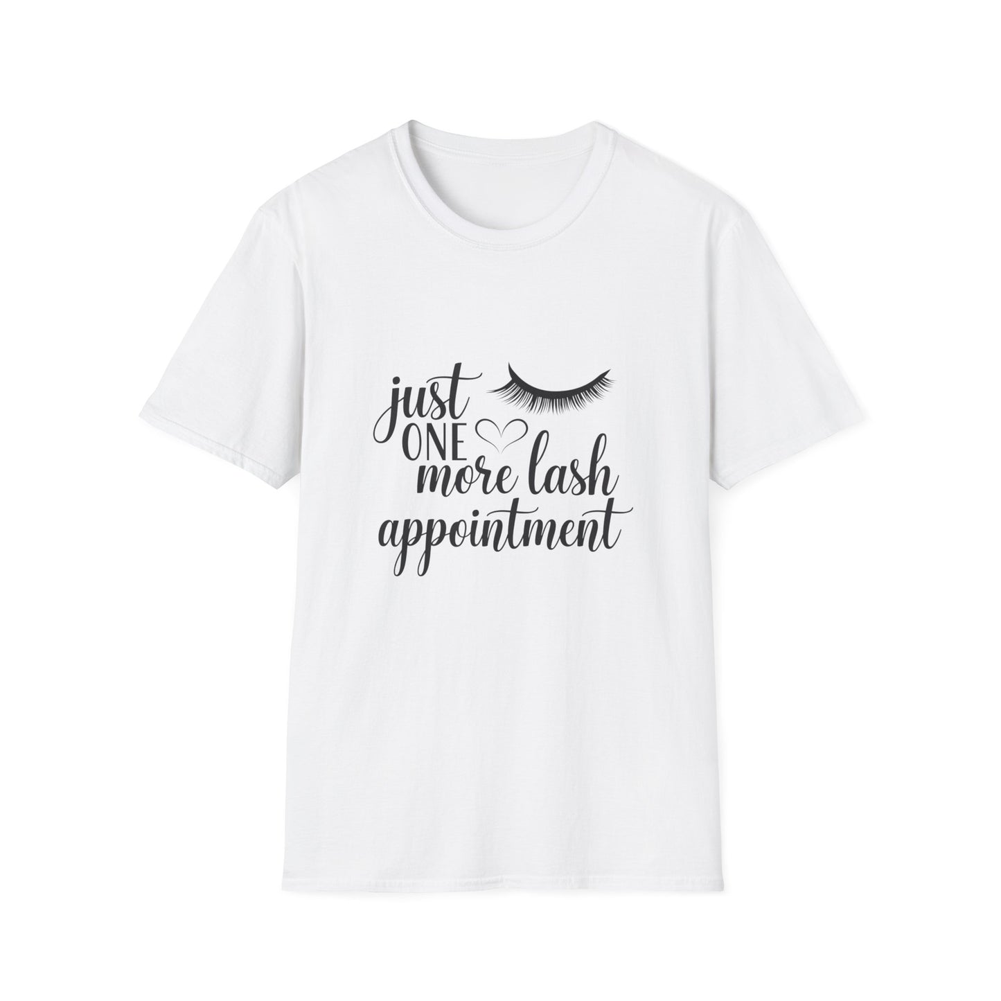 Fabulous Lash Appointment T-Shirt | Trendy "Just One More" Beauty Lover Tee | Cute Gift for Lash Techs & Obsessed Clients