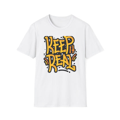 Bold Keep It Real T-Shirt: Authentic Street Style Graphic Tee | Express Yourself Urban Fashion Statement