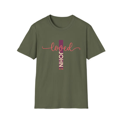 Loved John 3:16 Christian T-Shirt - Inspiring Faith Scripture Tee | God's Love Apparel Gift