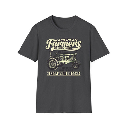Dedicated American Farmers T-Shirt | Vintage Tractor Farm Life Tee | 'I Stop When I'm Done' Hard Work Agriculture Shirt Gift