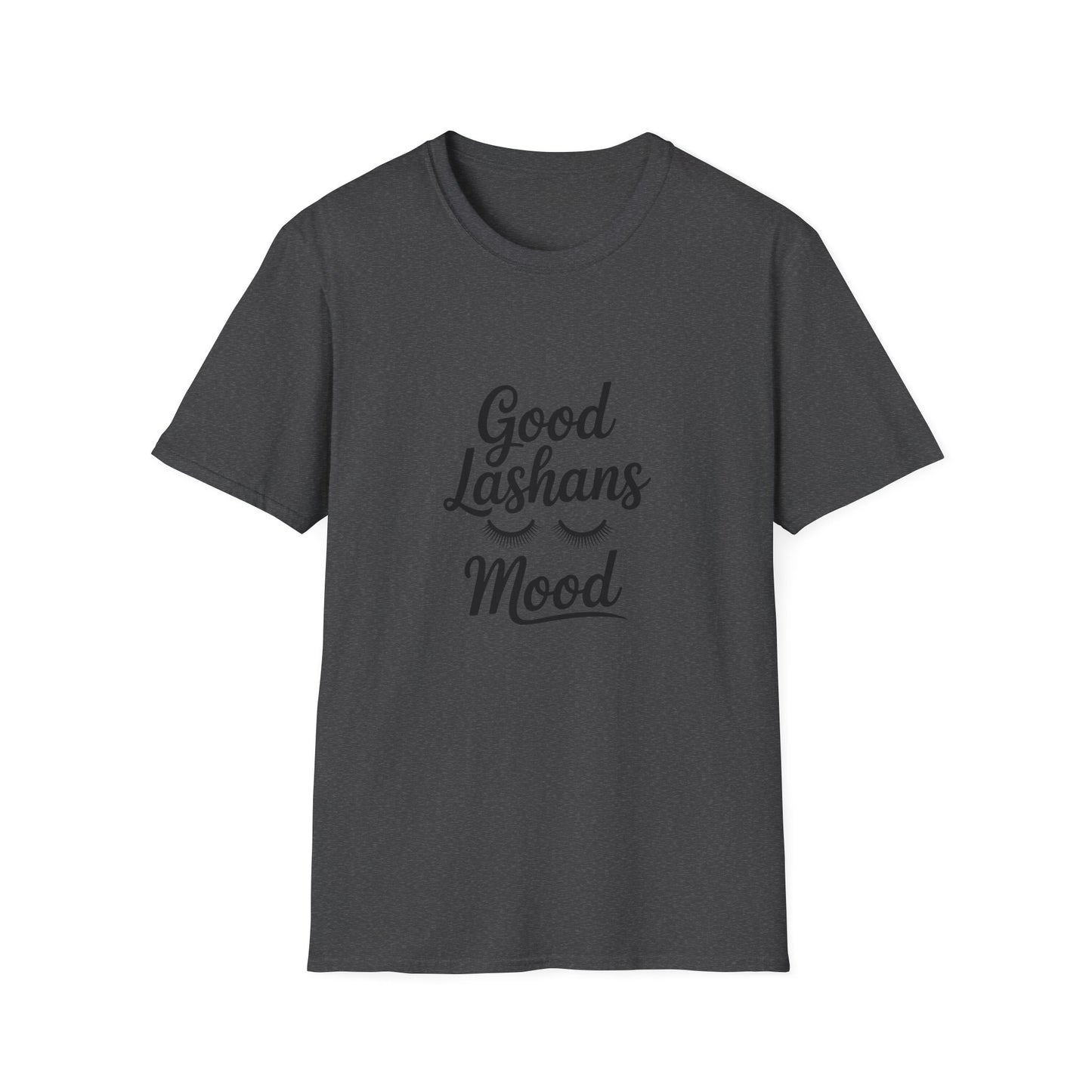 Good Lashes Mood T-Shirt | Chic Eyelash Lover Tee | Perfect Lash Tech Gift | Trendy Beauty Enthusiast & Makeup Artist Top
