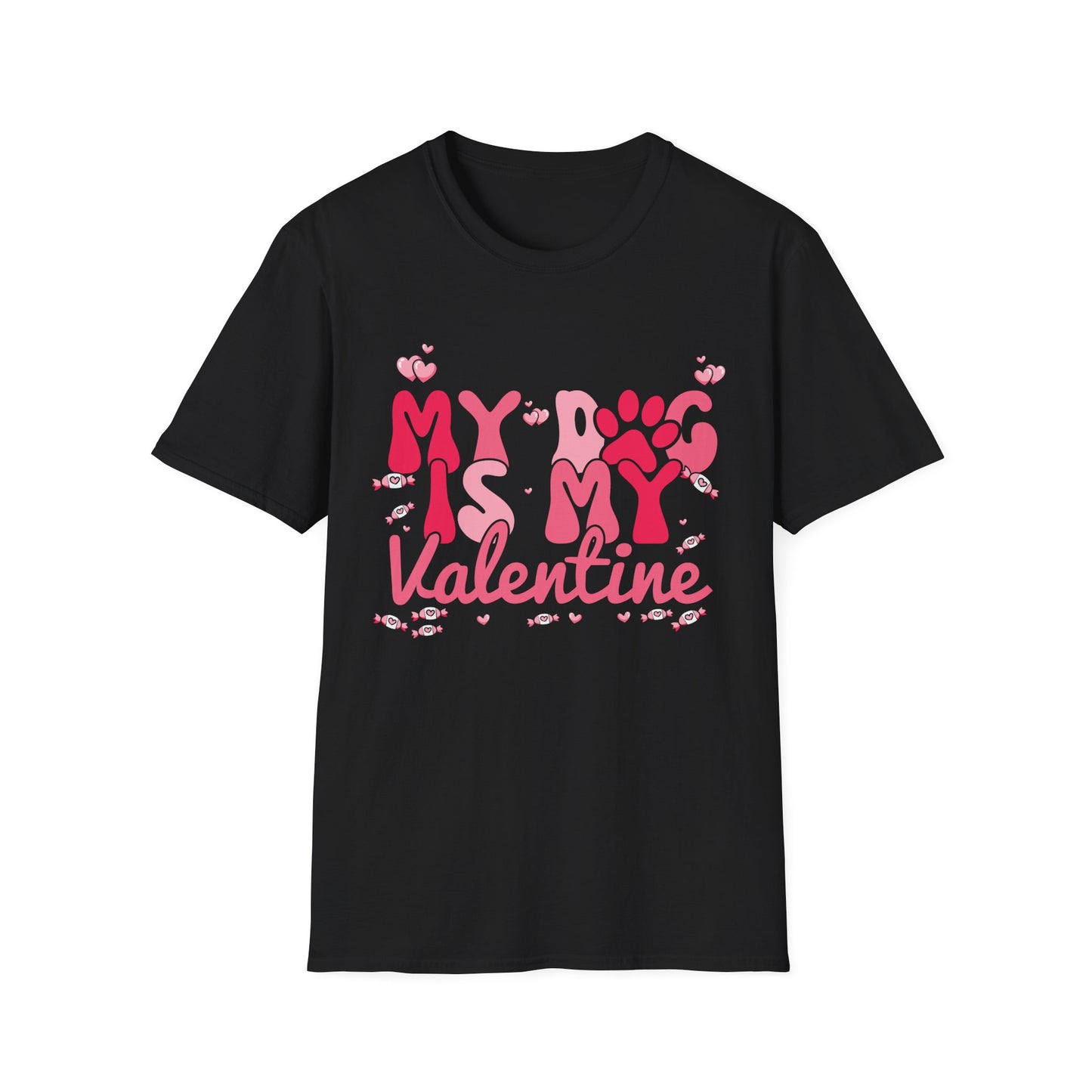 Adorable "My Dog Is My Valentine" T-Shirt | Sweet Paw Print Pet Lover's Tee | Heartfelt Valentine's Day Gift