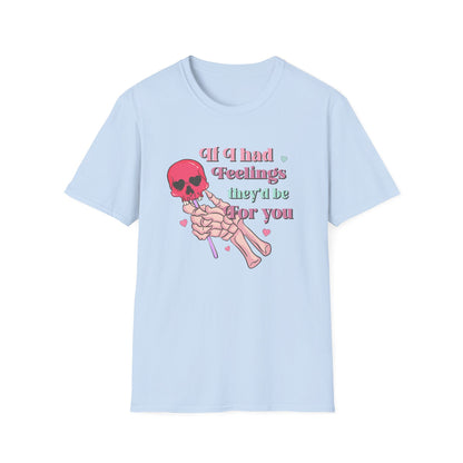 Edgy Romantic Skull T-Shirt | "If I Had Feelings They'd Be For You" Pastel Goth Love Tee | Unique Valentine's Gift