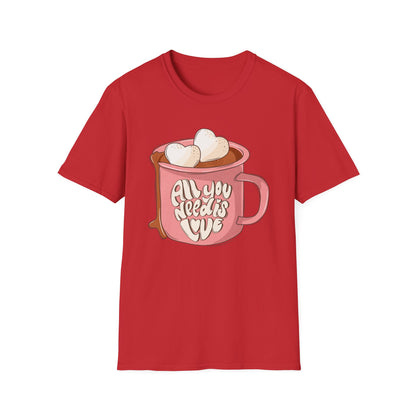 Sweet "All You Need Is Love" T-Shirt | Retro Hot Chocolate Mug with Heart Marshmallows | Adorable Valentine's Day & Cozy Love Tee