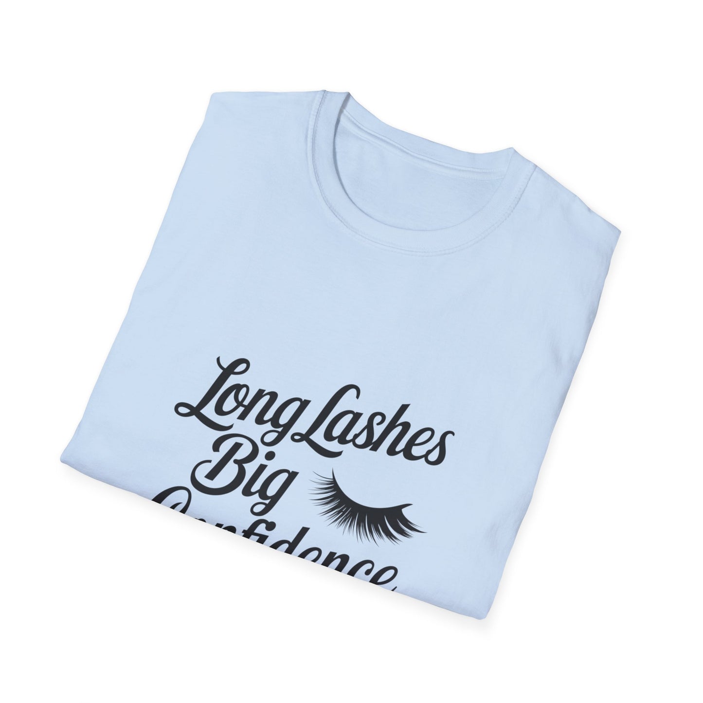 Glamorous Long Lashes Big Confidence T-Shirt | Empowering Women's Beauty & Makeup Lover Tee