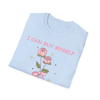 Empowering "I Can Buy Myself Flowers" T-Shirt - Chic Pink Rose Floral Self-Love Tee for Women