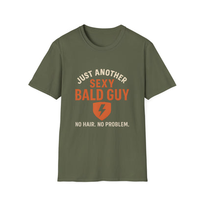 Just Another Sexy Bald Guy Funny T-Shirt
