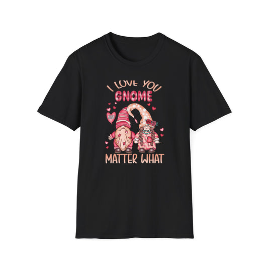 Charming "I Love You Gnome Matter What" T-Shirt | Cute Couple Gnomes Tee | Sweet Valentine's Day Gift for Her/Him