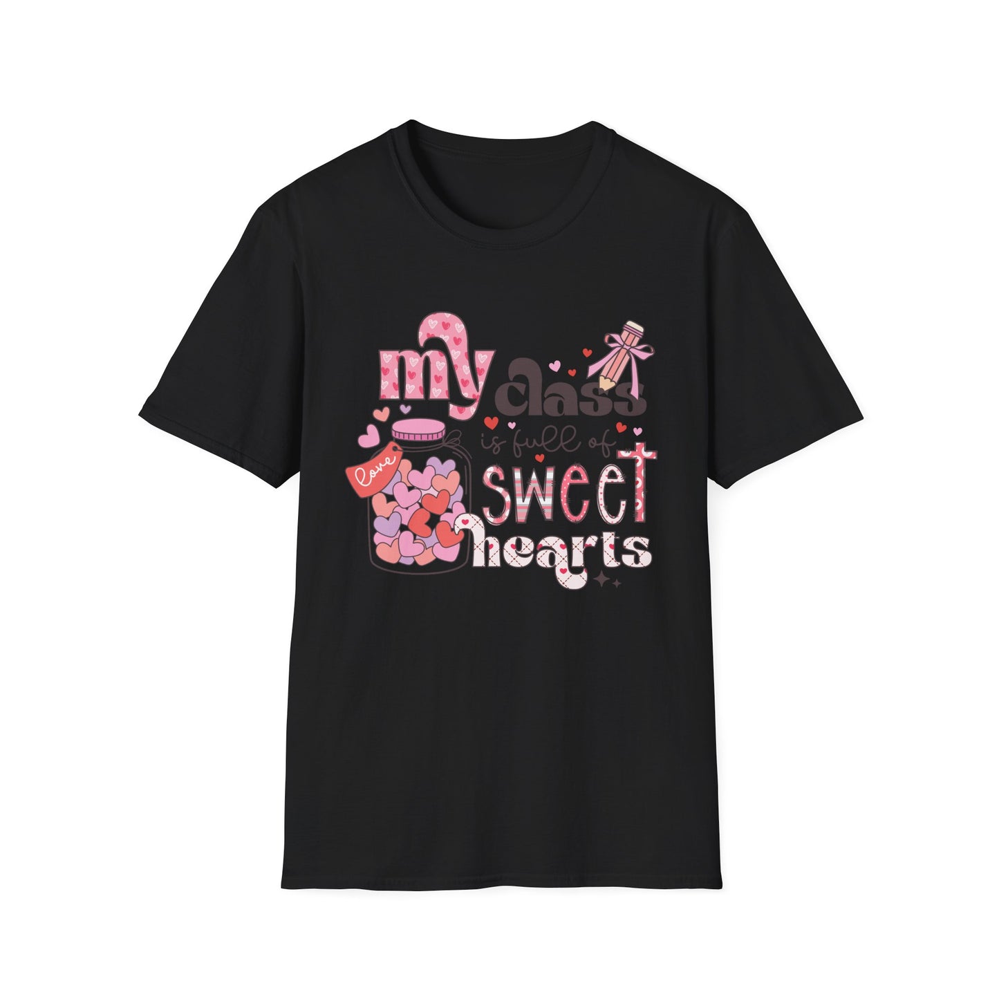 Adorable Teacher Valentine's Day T-Shirt - My Class Is Full of Sweethearts - Cute Love Heart Educator Gift Tee