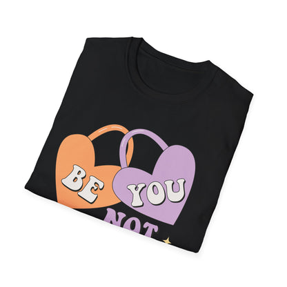 Inspiring 'Be You Not Them' T-Shirt | Retro Heart Self-Love Tee for Women & Teens | Empowering Groovy Style