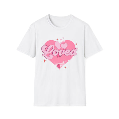 Loved Pink Heart T-Shirt | Trendy Aesthetic Graphic Tee for Women | Cute Self-Love & Valentine's Day Gift