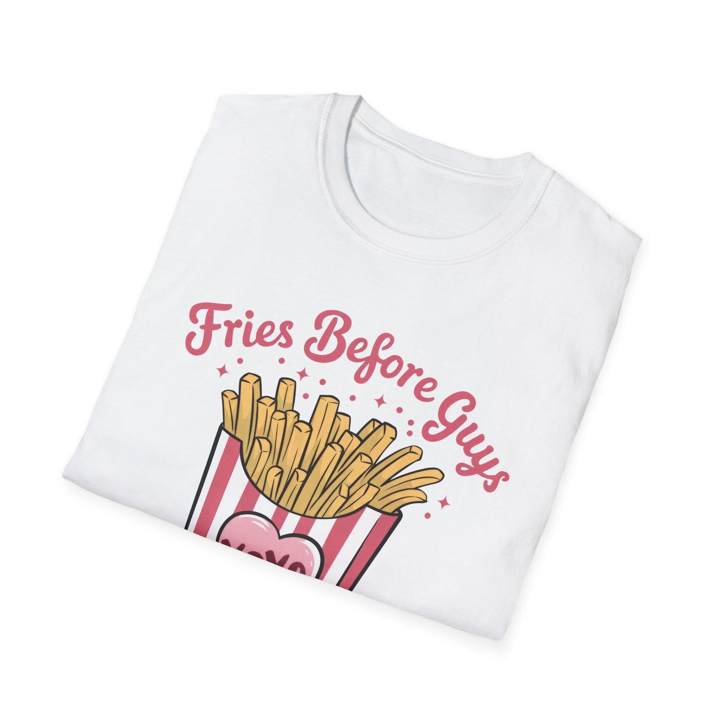 Must-Have 'Fries Before Guys' T-Shirt - Cute French Fry Tee for Sassy Women & Galentine's Day Fun!