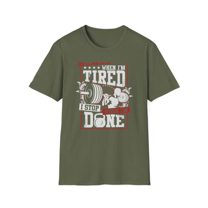 Unstoppable 'I Don't Stop When I'm Tired' T-Shirt | Epic Gym Motivation Tee | Weightlifting Fitness Apparel for True Warriors