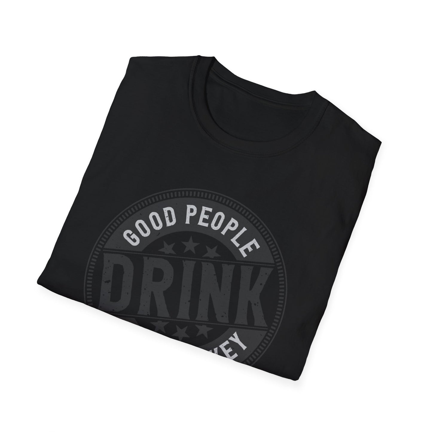 Vintage 'Good People Drink Good Whiskey' T-Shirt | Classic Whiskey Lover Tee for Bar Nights & Gifts