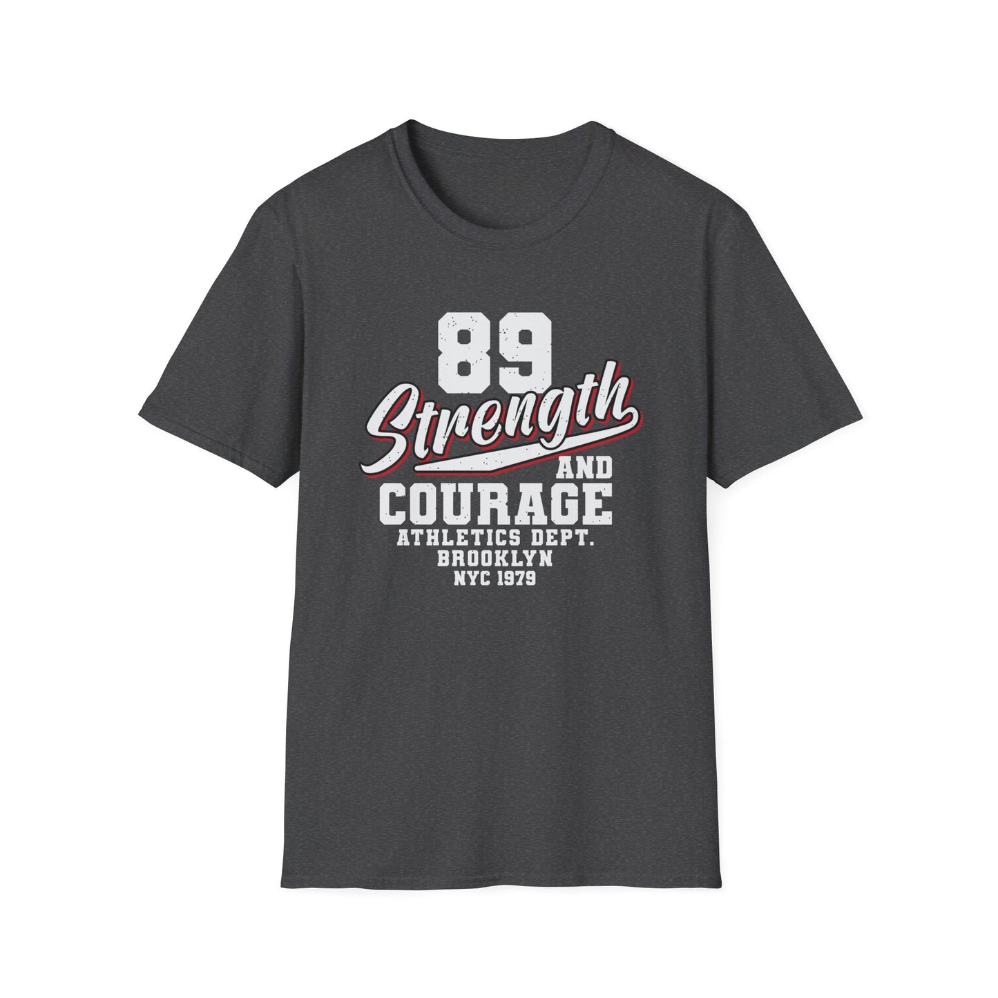 Inspiring Strength & Courage T-Shirt | Vintage 89 Brooklyn NYC Athletics Dept. Tee | Bold Gym & Sportswear Gift