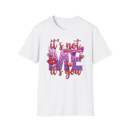 Sassy "It's Not Me, It's You" T-Shirt | Empowering Women's Leopard Print Tee | Bold Anti-Valentine's Day Shirt | Chic Gift