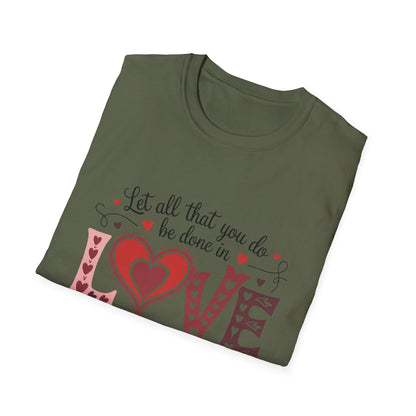 Inspiring 'LOVE' T-Shirt | 'Let All You Do Be Done With Love' Scripture Tee - 1 Corinthians 16:14 Christian Faith Gift