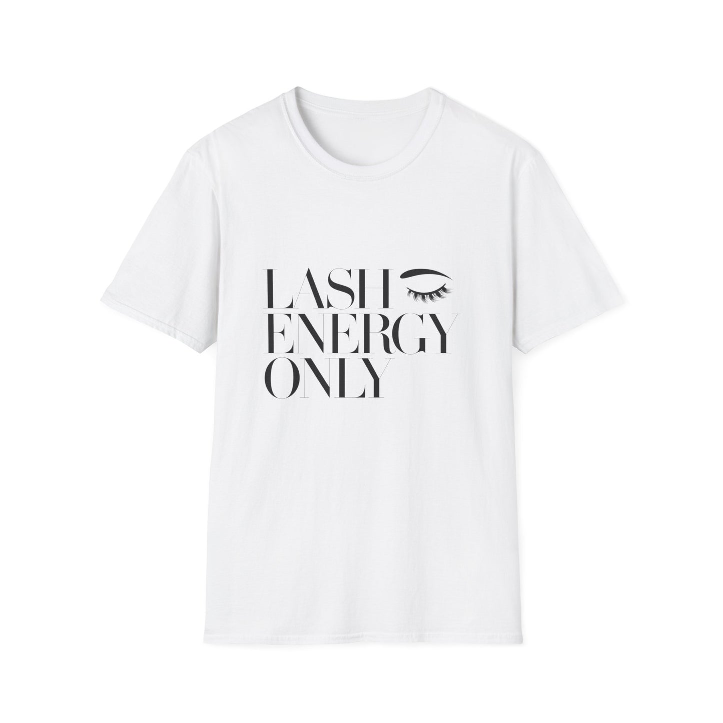 Empowering "Lash Energy Only" T-Shirt | Chic Glam Beauty Tee for Lash Artists & Enthusiasts | Must-Have Eyelash Lover Top