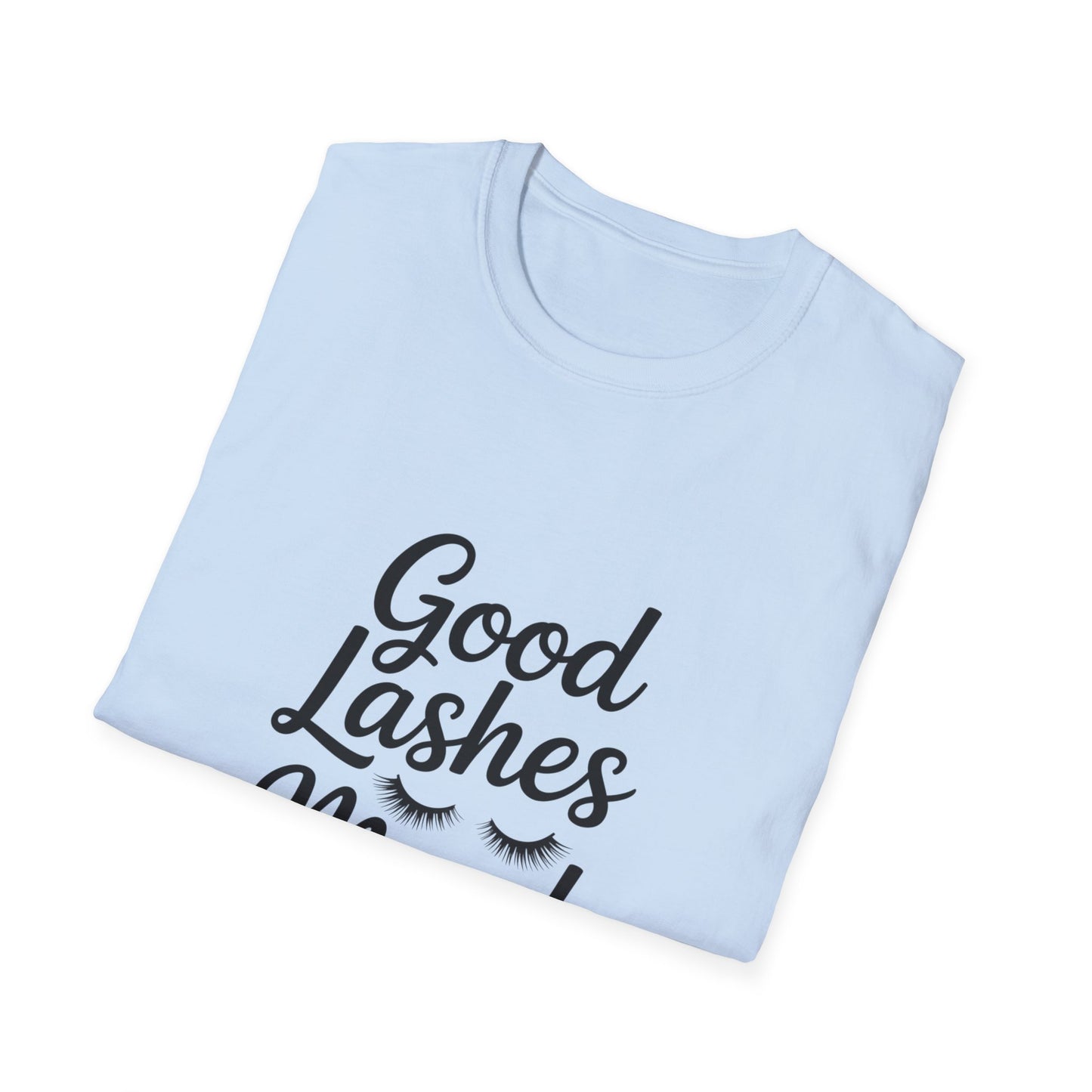 Good Lashes Mood T-Shirt - Fabulous Eyelash Beauty Tee for Makeup Lovers & Lash Artists | Chic Women's Comfy Top