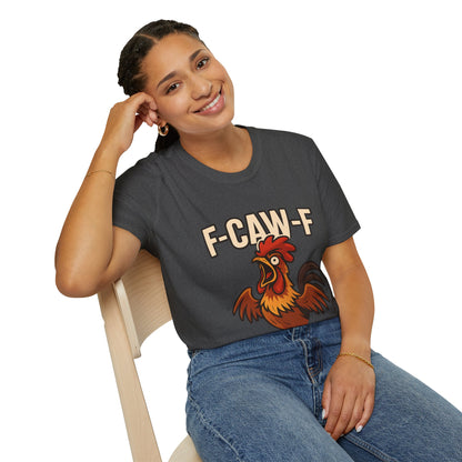 F-CAW-F Funny Rooster Graphic T-Shirt