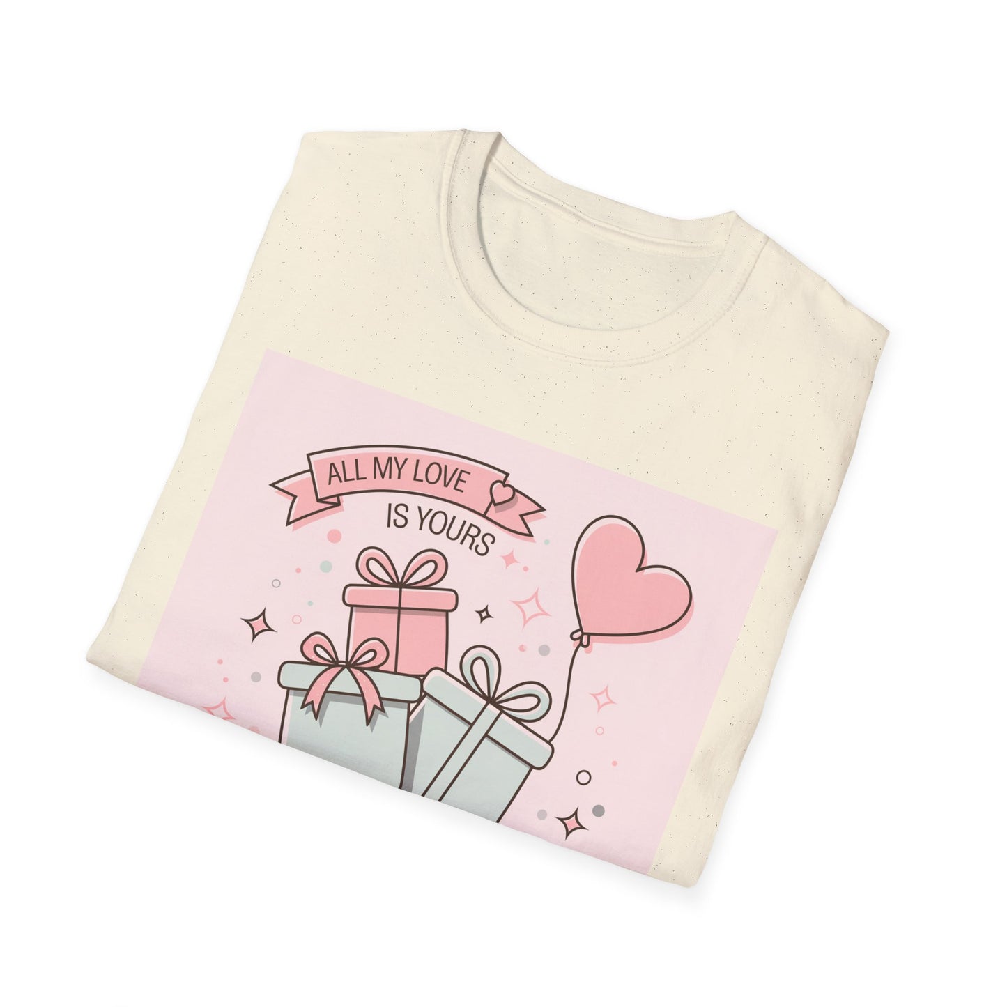 Charming 'All My Love Is Yours' Valentine's Day T-Shirt | Heart Balloon & Gift Boxes Tee | Romantic Gift Apparel