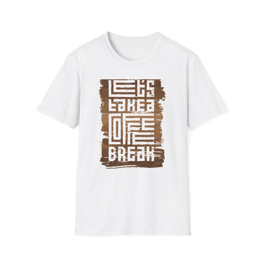 Unique Let's Take a Coffee Break T-Shirt | Stylish Distressed Coffee Lover Tee | Essential Daily Brew Relax Shirt