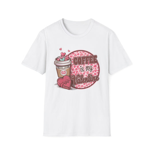 Coffee is My Valentine T-Shirt - Cute Heart Coffee Lover Tee | Adorable Valentine's Day Gift for Her | Trendy Love Design
