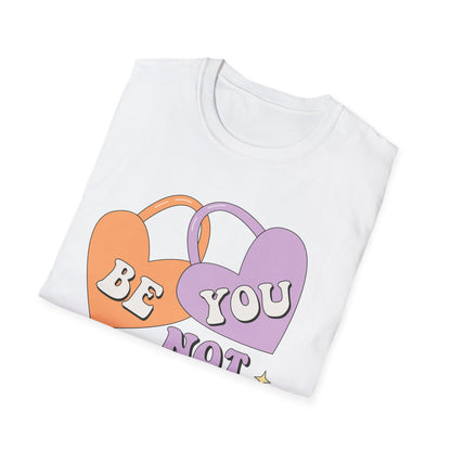 Inspiring 'Be You Not Them' T-Shirt | Retro Heart Self-Love Tee for Women & Teens | Empowering Groovy Style