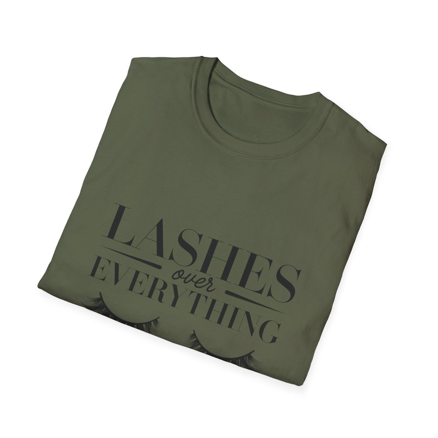 Lashes Over Everything T-Shirt - Chic & Glamorous Beauty Lover Tee - Ultimate Makeup Artist Gift for Women