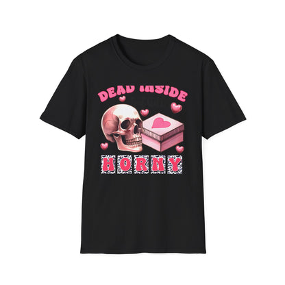 Awesome Dead Inside But Horny T-Shirt | Edgy Skull & Pink Hearts Tee | Sarcastic Valentine's Humor Gift