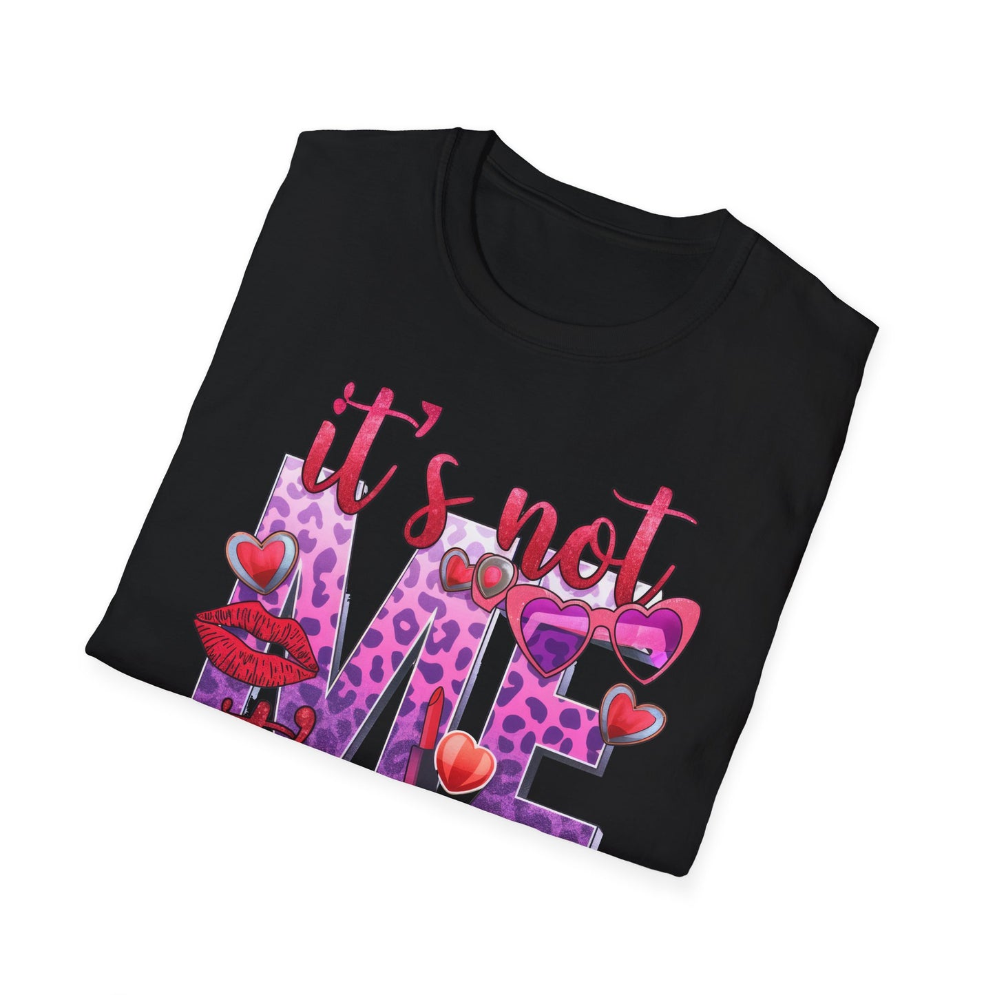 Sassy "It's Not Me, It's You" T-Shirt | Empowering Women's Leopard Print Tee | Bold Anti-Valentine's Day Shirt | Chic Gift