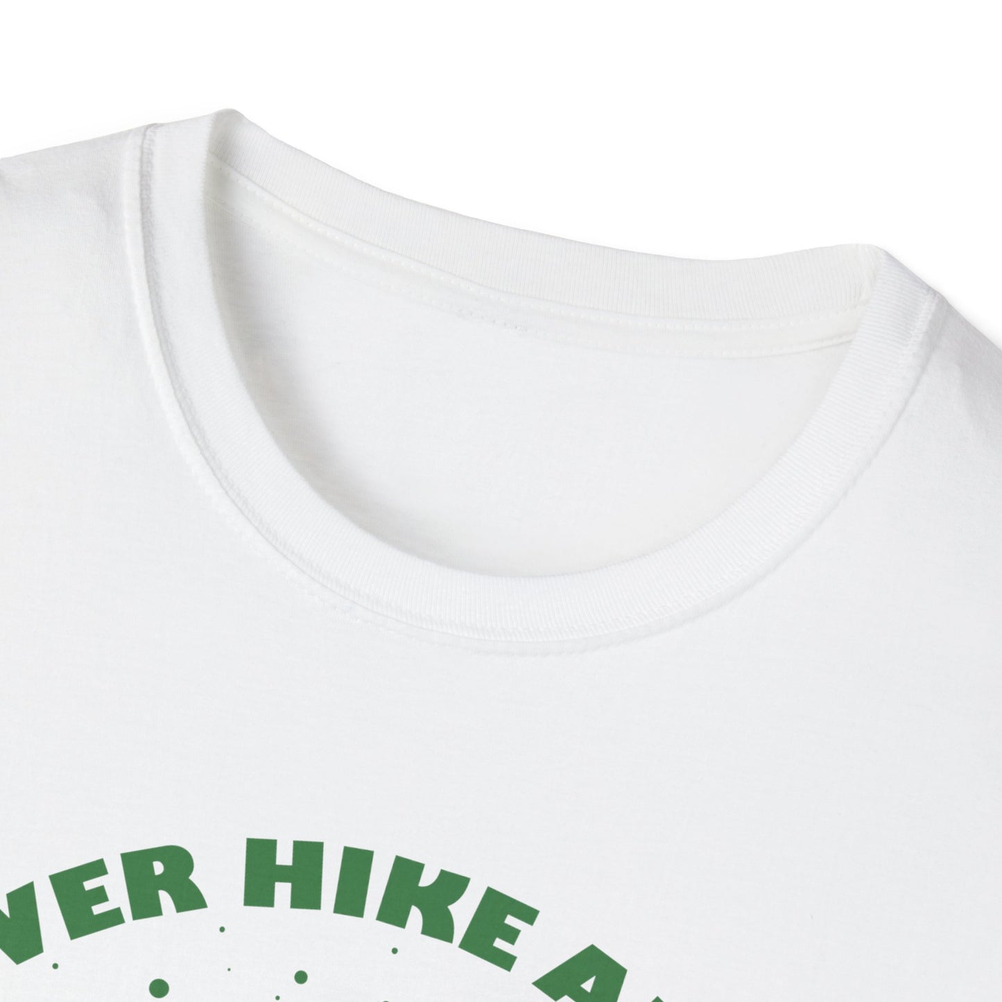 Never Hike Alone T-Shirt | Epic Hiker & Dog Lover Tee for Outdoor Adventures | Companion Goal Shirt Gift