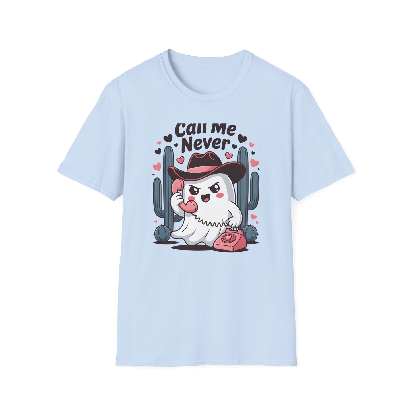Sassy "Call Me Never" Ghost T-Shirt | Funny Anti-Valentine's Cowboy Ghost Tee | Trendy Western Desert Spooky Cute Apparel