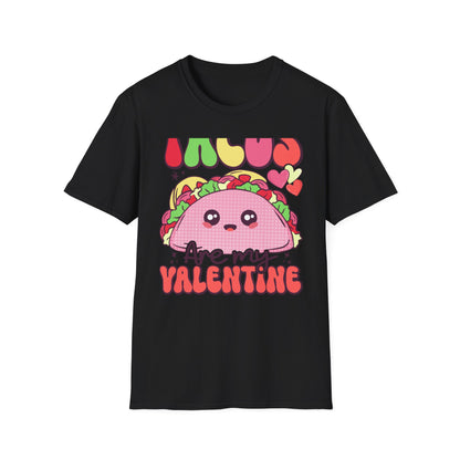 Adorable "Tacos Are My Valentine" T-Shirt | Cute Kawaii Taco Lover Tee | Funny Foodie Valentine's Day Gift for Her | Trendy & Unique