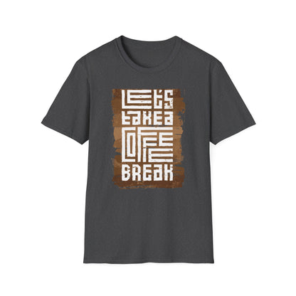 Unique Let's Take a Coffee Break T-Shirt | Stylish Distressed Coffee Lover Tee | Essential Daily Brew Relax Shirt