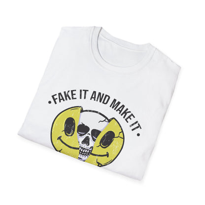 Bold Fake It And Make It Skull Smiley T-Shirt | Edgy Motivational Grunge Tee | Standout Statement Apparel