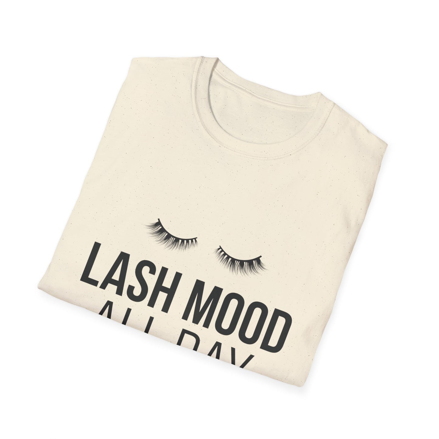 Fabulous Lash Mood All Day T-Shirt | Trendy Eyelash Lover & Lash Tech Tee | Ultimate Beauty Enthusiast Gift