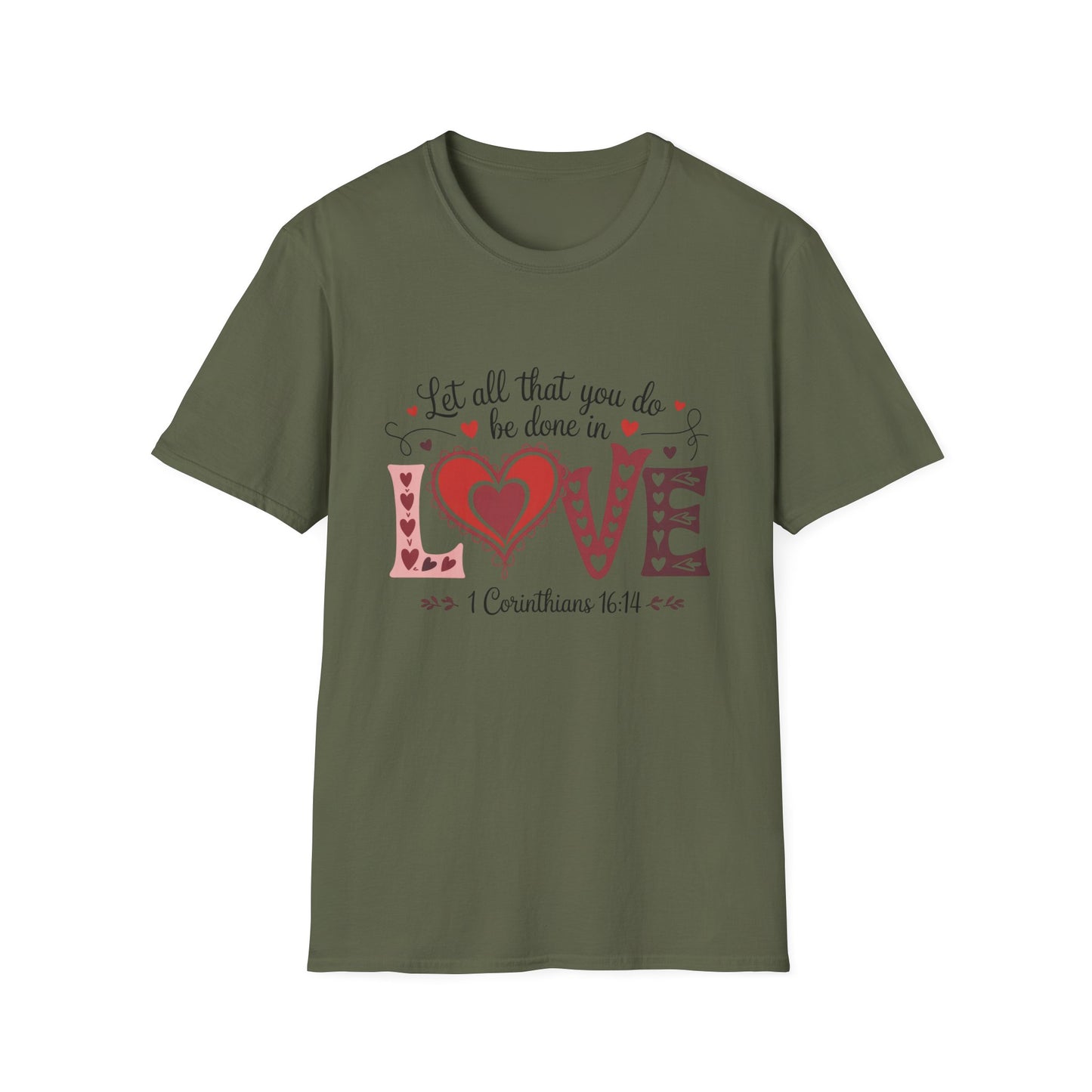 Inspiring 'LOVE' T-Shirt | 'Let All You Do Be Done With Love' Scripture Tee - 1 Corinthians 16:14 Christian Faith Gift