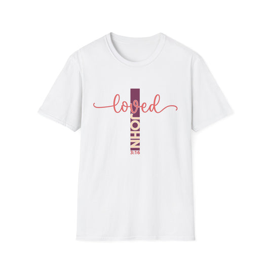 Loved John 3:16 Christian T-Shirt - Inspiring Faith Scripture Tee | God's Love Apparel Gift