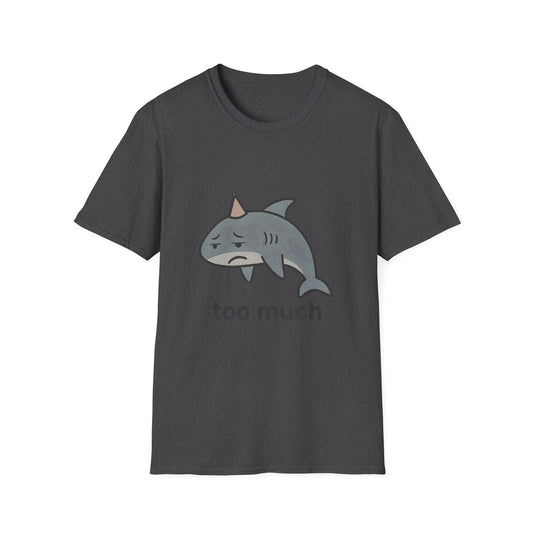 Too Much Shark Overwhelmed Meme T-Shirt