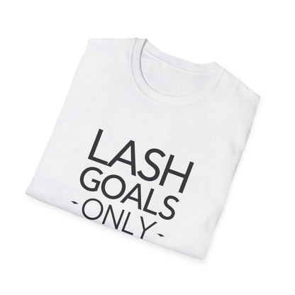LASH GOALS ONLY" T-Shirt | Chic Eyelash Design Tee for Beauty Lovers & Lash Techs | Must-Have Trendy Gift