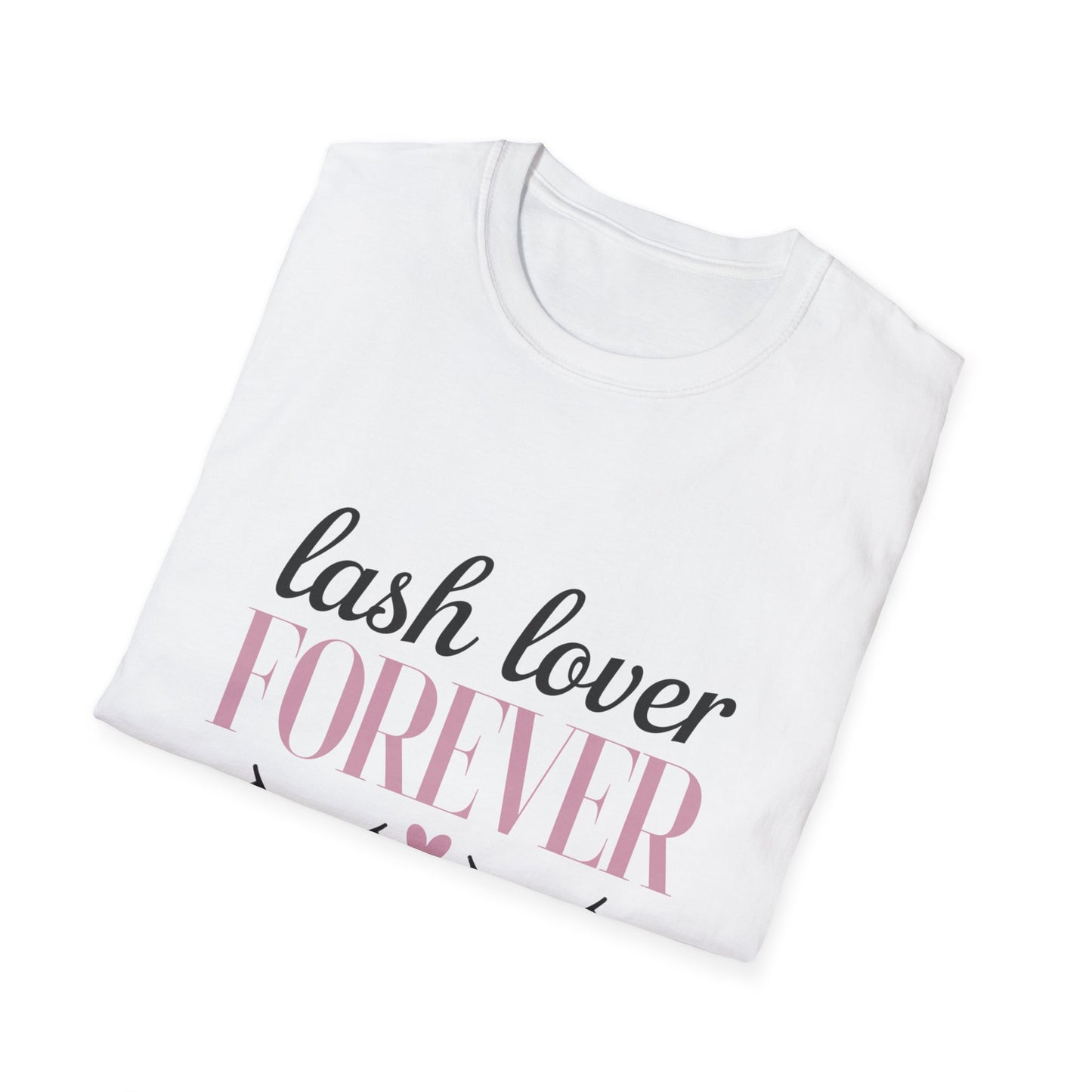 Chic Lash Lover FOREVER T-Shirt | Adorable Eyelash & Heart Tee for Beauty Enthusiasts & Makeup Artists