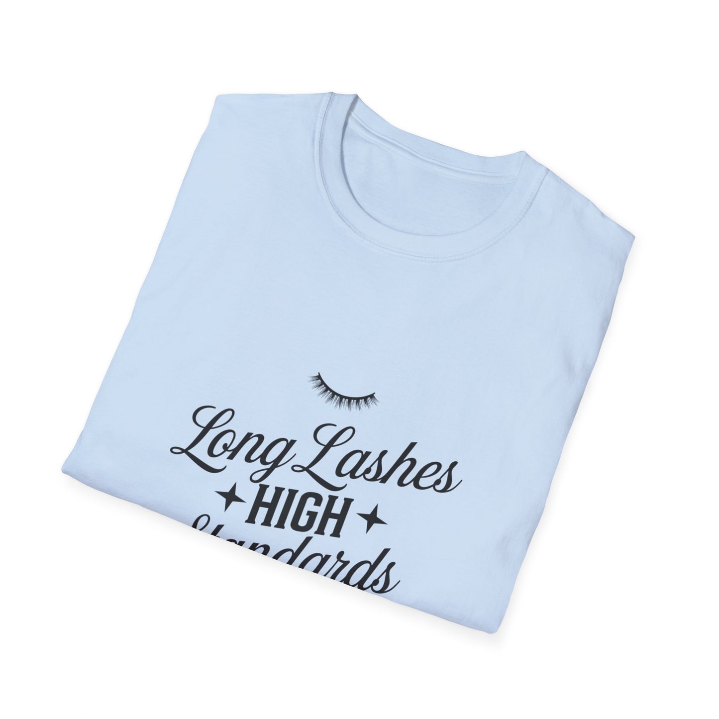 Chic Long Lashes & High Standards T-Shirt | Empowering Beauty Attitude Tee for Confident Women