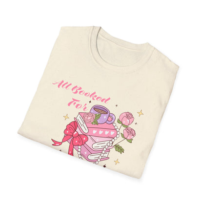 All Booked For Valentine T-Shirt | Cozy Book Lover Tee | Romantic Reader Valentine's Day Gift for Her | Adorable Bookworm Graphic Shirt
