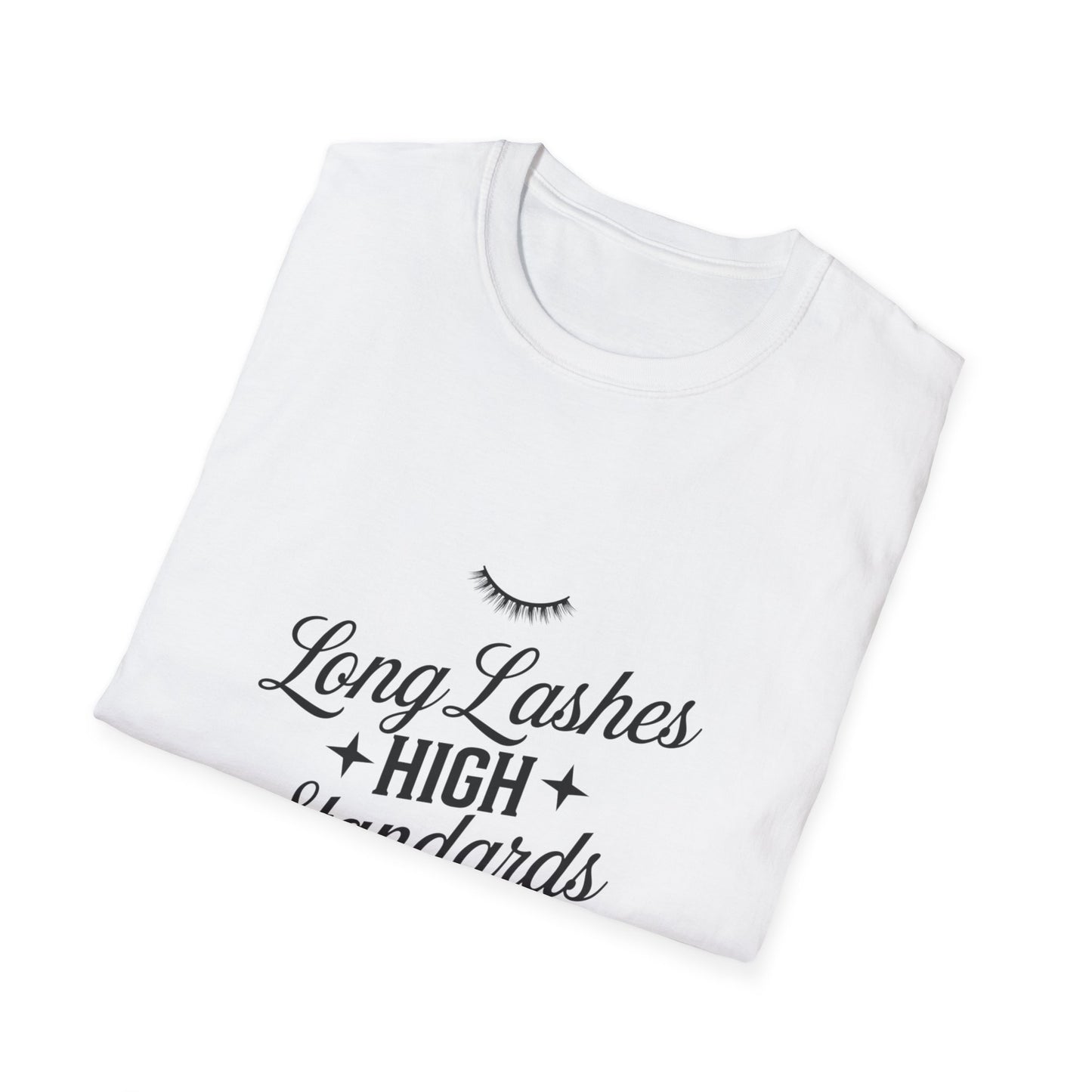 Chic Long Lashes & High Standards T-Shirt | Empowering Beauty Attitude Tee for Confident Women