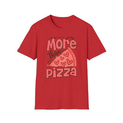Hilarious 'I Love You More Than Pizza' T-Shirt - Cute Valentine's Day Gift for Foodie Couples & Partners