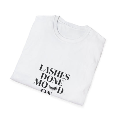 Fabulous Lashes Done Moved On T-Shirt - Empowering Women's Tee for Beauty & Confidence