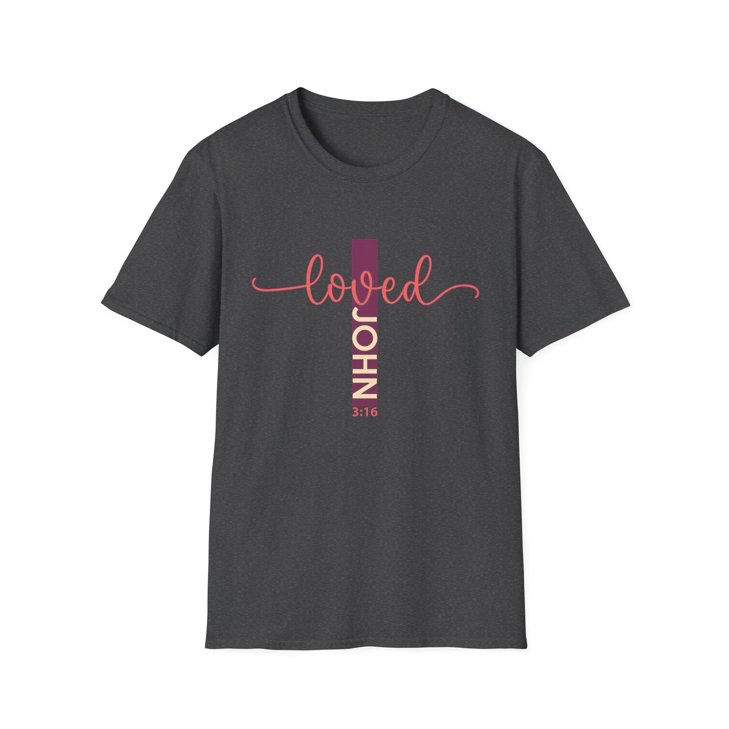 Loved John 3:16 Christian T-Shirt - Inspiring Faith Scripture Tee | God's Love Apparel Gift